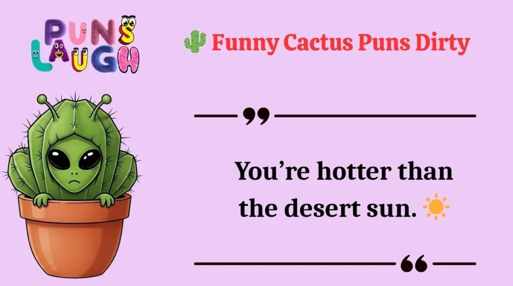  Funny Cactus Puns Dirty 