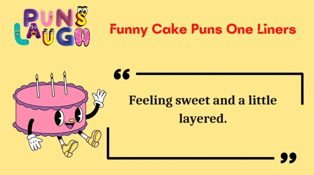 Funny Cake Puns One Liners