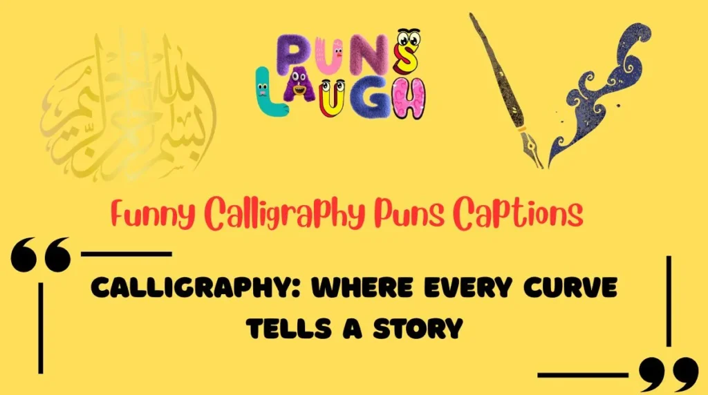 Funny Calligraphy Puns Captions