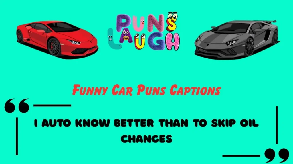 Funny Car Puns Captions