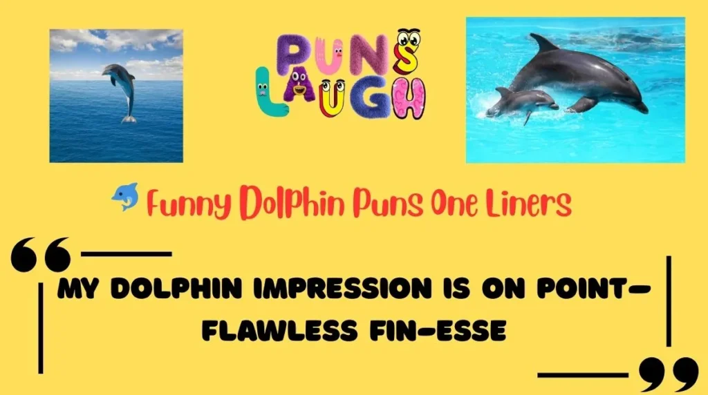 Funny Dolphin Puns One Liners