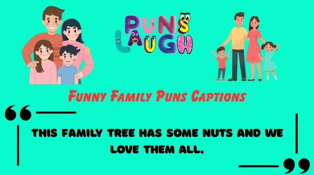 Funny Family Puns Captions