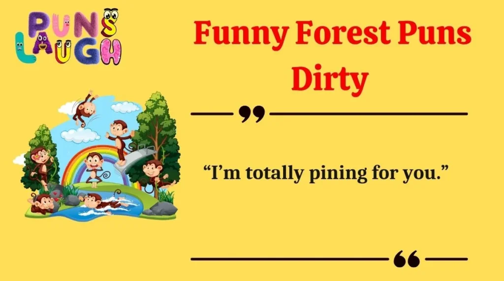  Funny Forest Puns Dirty