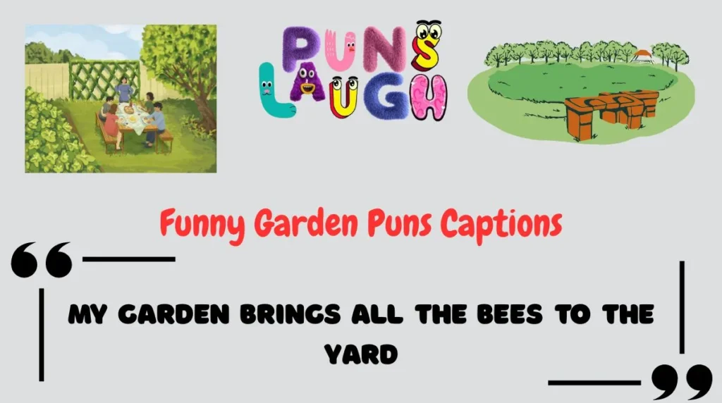 Funny Garden Puns Captions