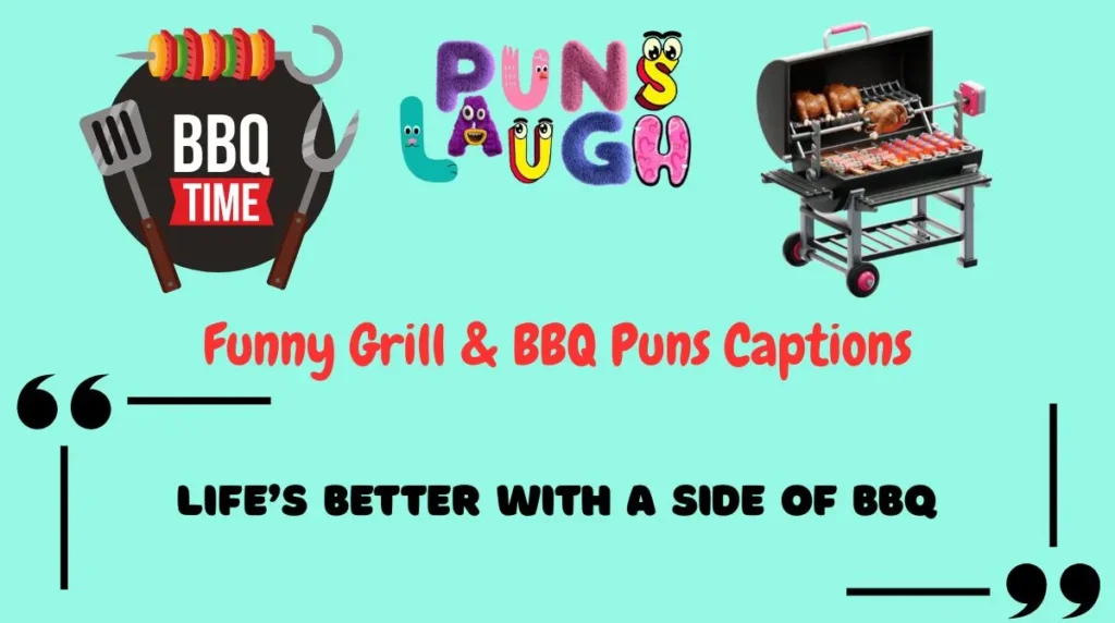 Funny Grill & BBQ Puns Captions