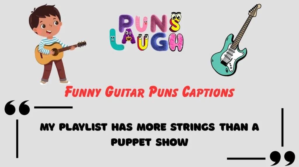 Funny Guitar Puns Captions