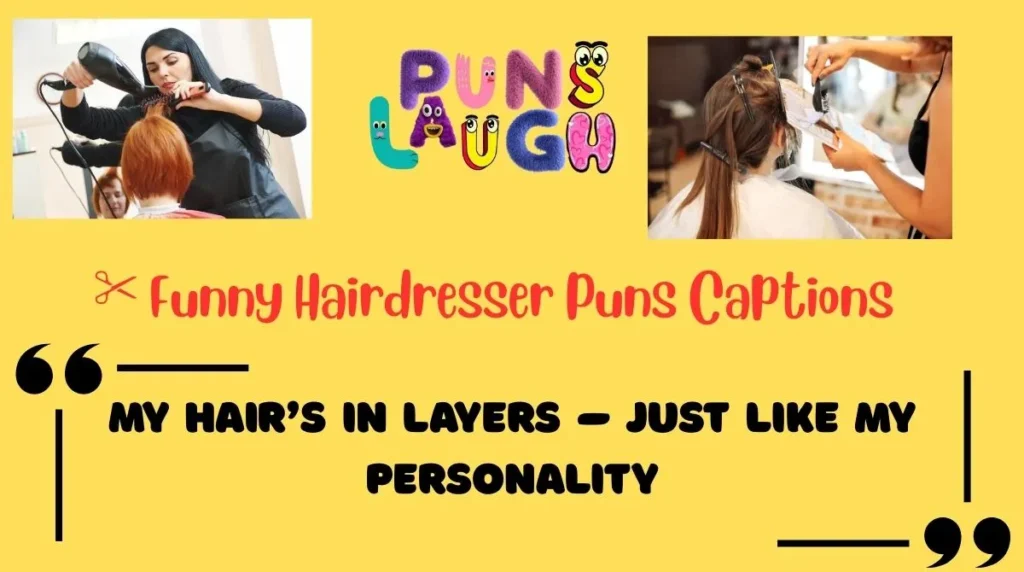 Funny Hairdresser Puns Captions