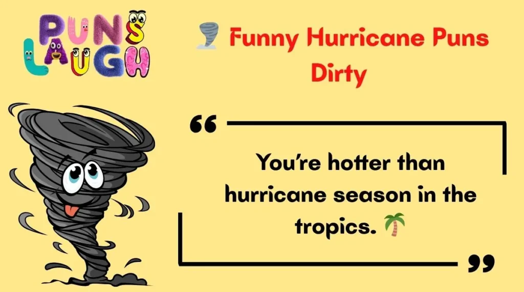  Funny Hurricane Puns Dirty 