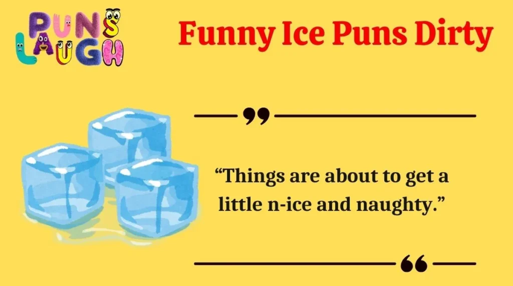 Funny Ice Puns Dirty
