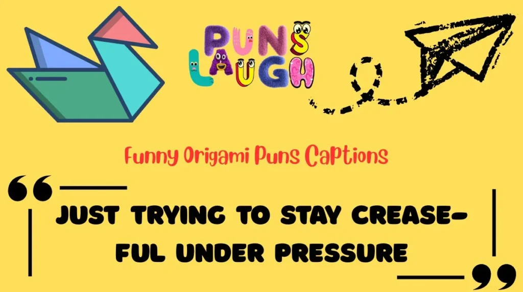 Funny Origami Puns Captions