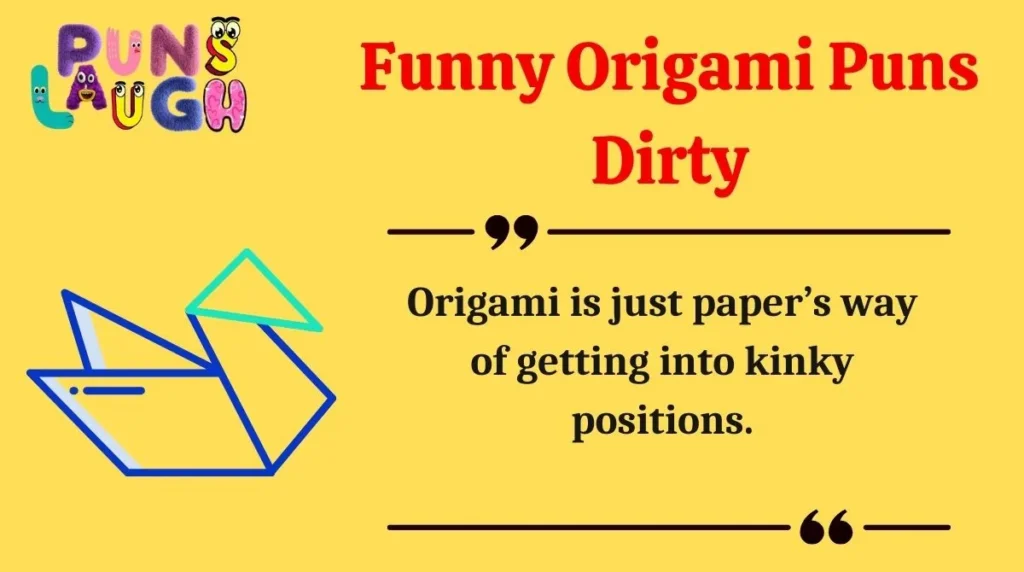 Funny Origami Puns Dirty