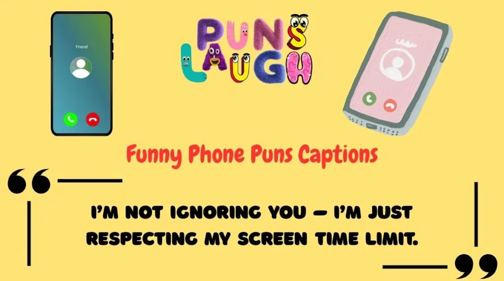 Funny Phone Puns Captions