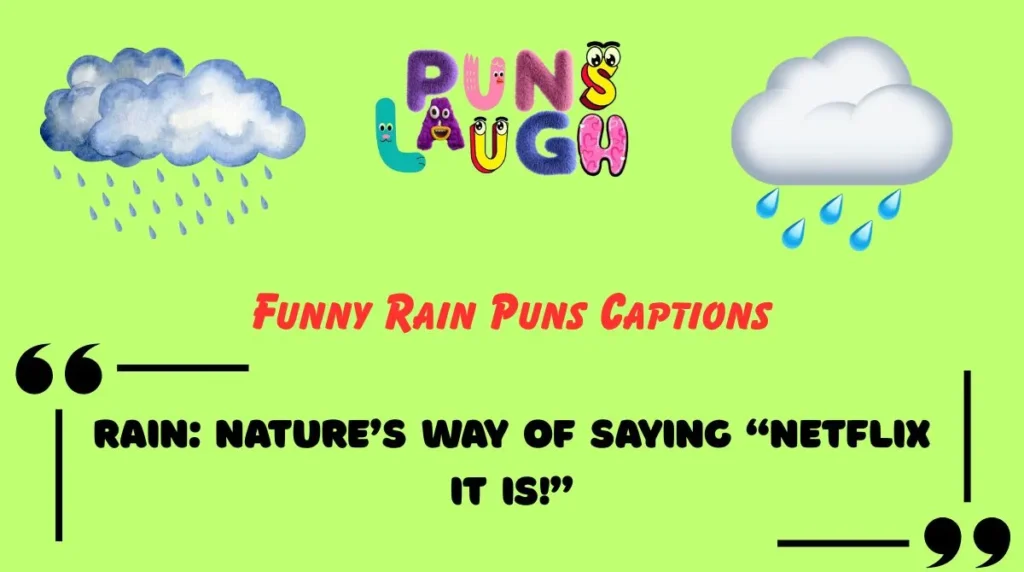 Funny Rain Puns Captions