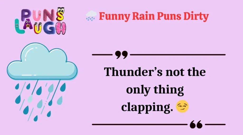  Funny Rain Puns Dirty 