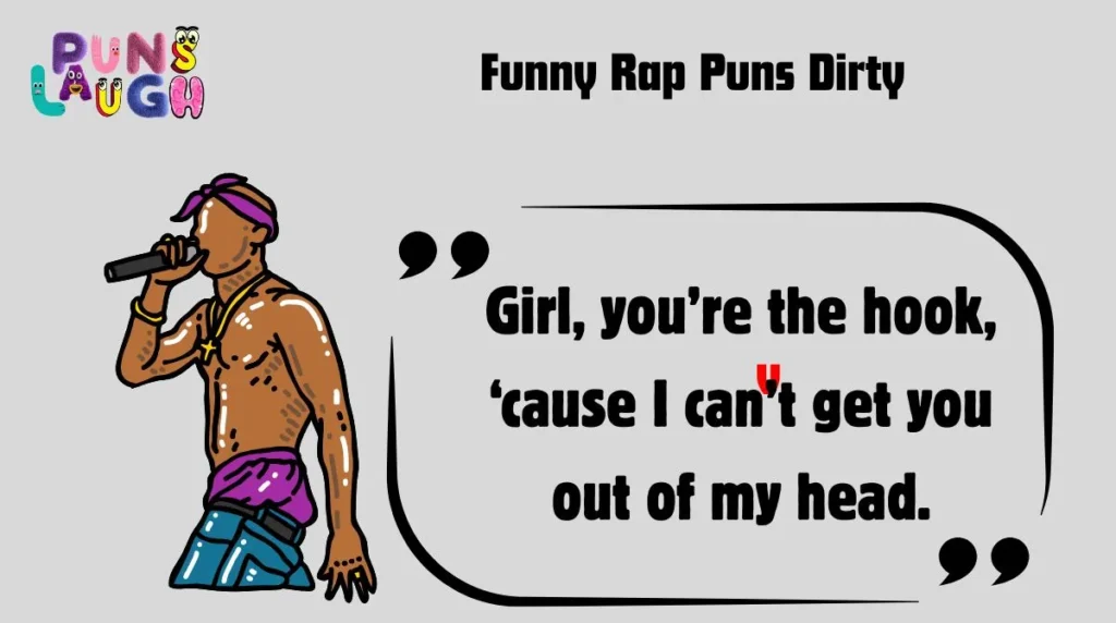 Funny Rap Puns Dirty