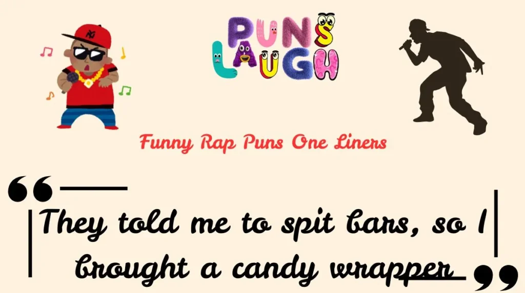  Funny Rap Puns One Liners