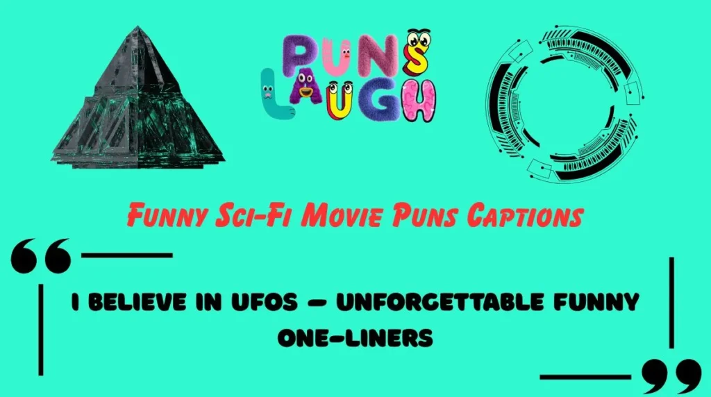 Funny Sci-Fi Movie Puns Captions
