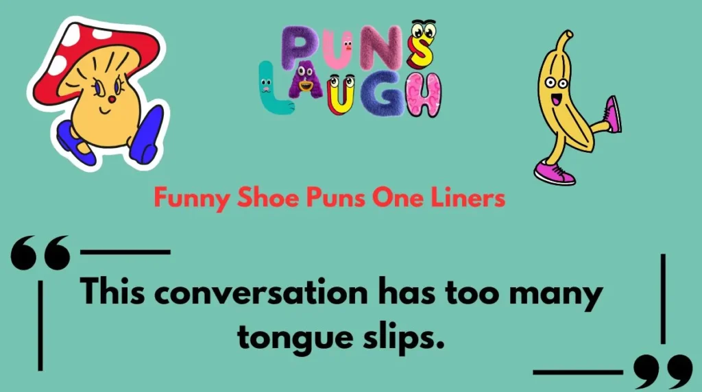 Funny Shoe Puns One Liners