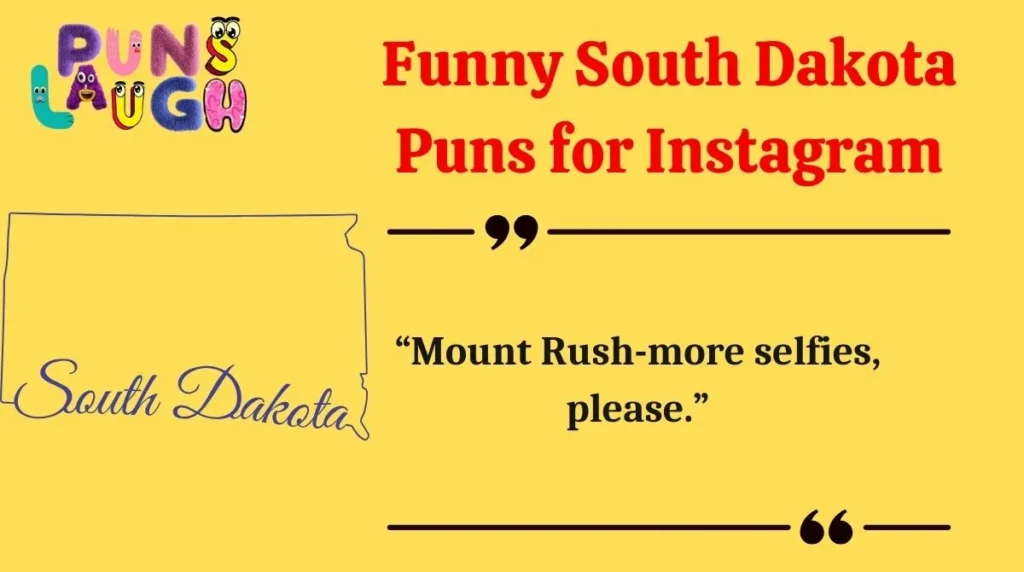 Funny South Dakota Puns for Instagram