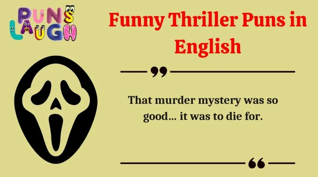 Funny Thriller Puns in English