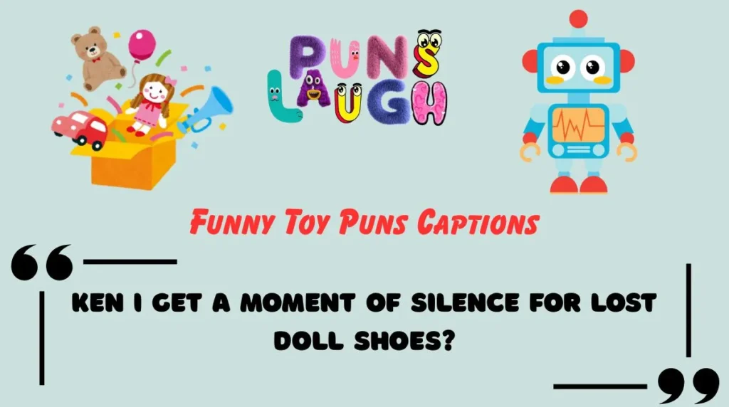 Funny Toy Puns Captions