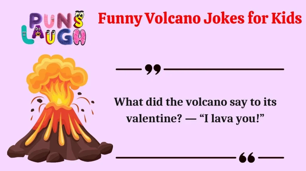 Funny Volcano Jokes for Kids