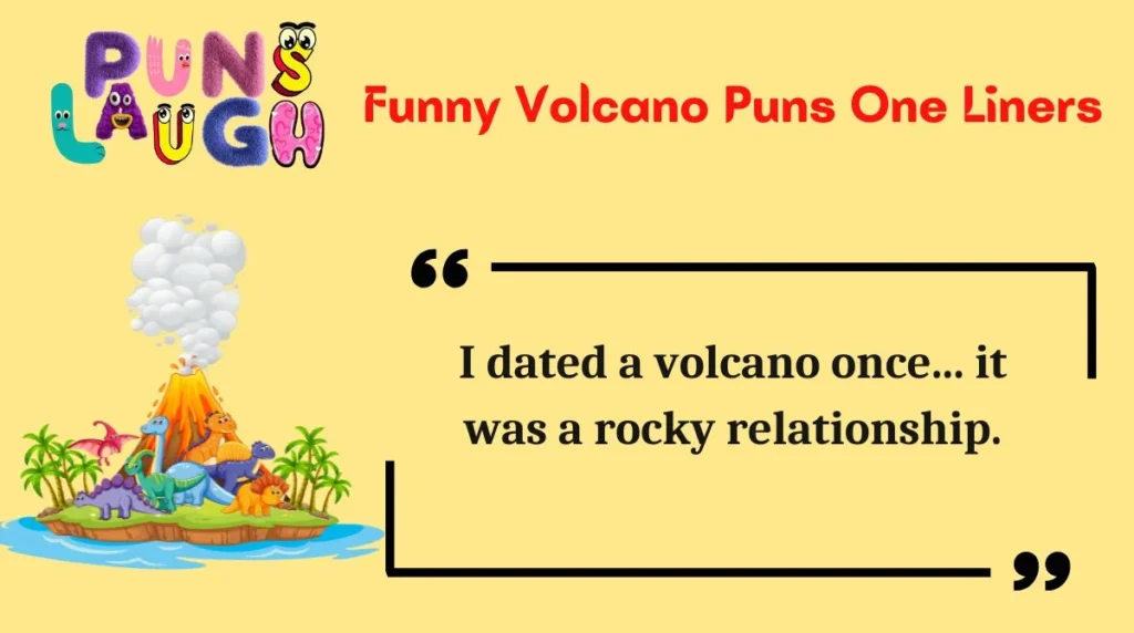 Funny Volcano Puns One Liners