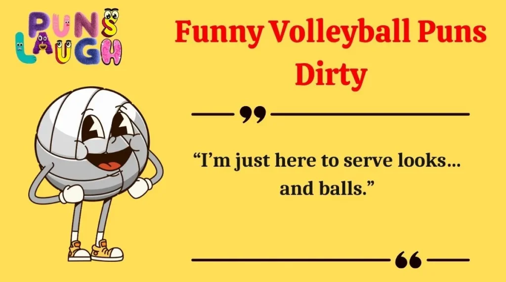 Funny Volleyball Puns Dirty