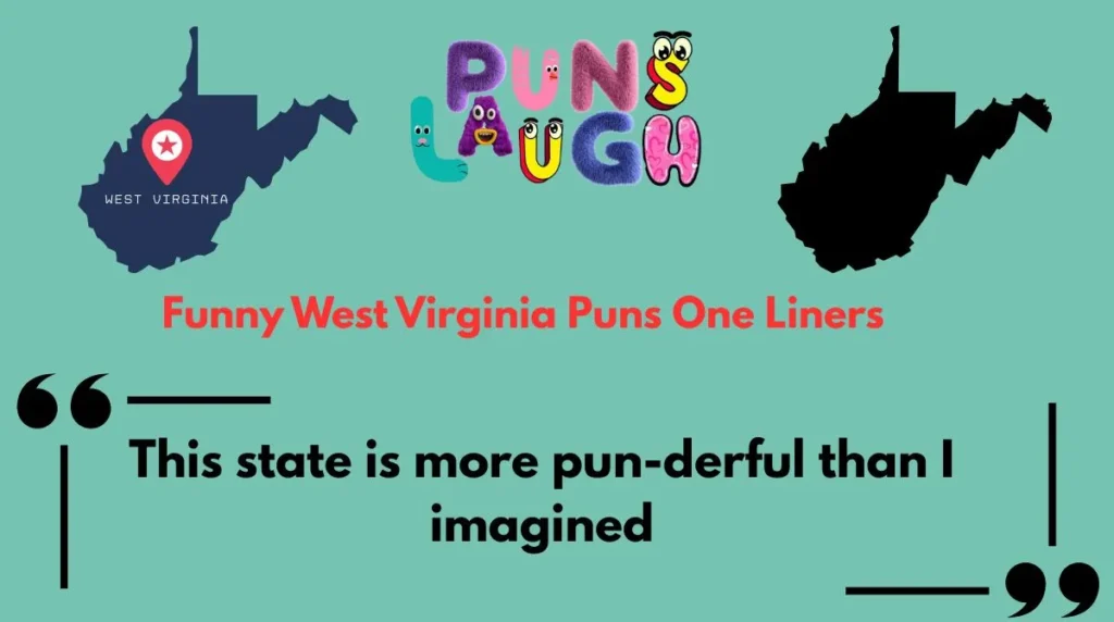 Funny West Virginia Puns One Liners