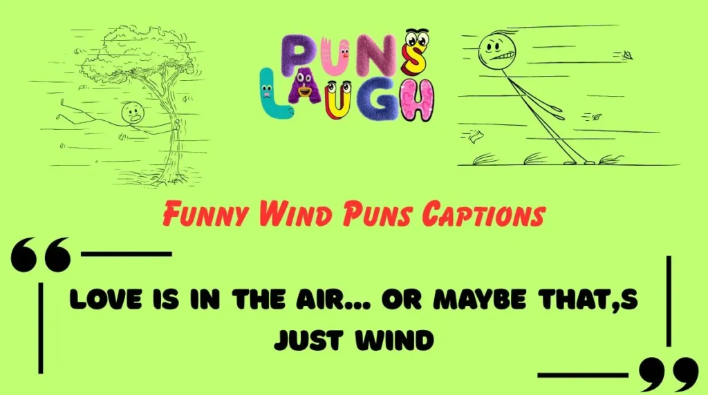 Funny Wind Puns Captions