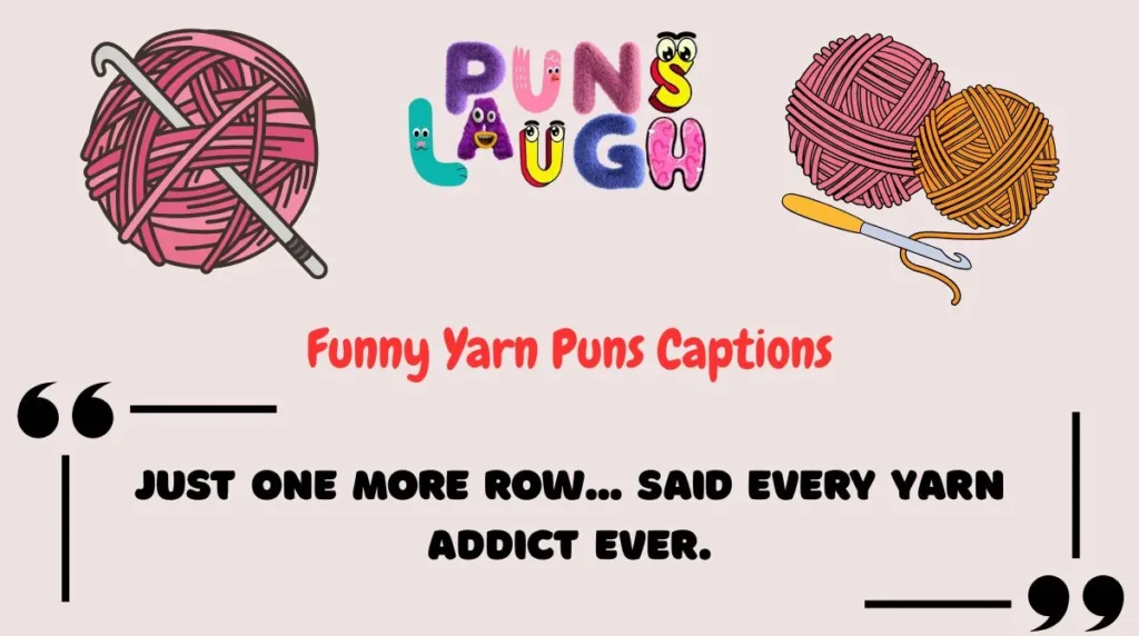 Funny Yarn Puns Captions