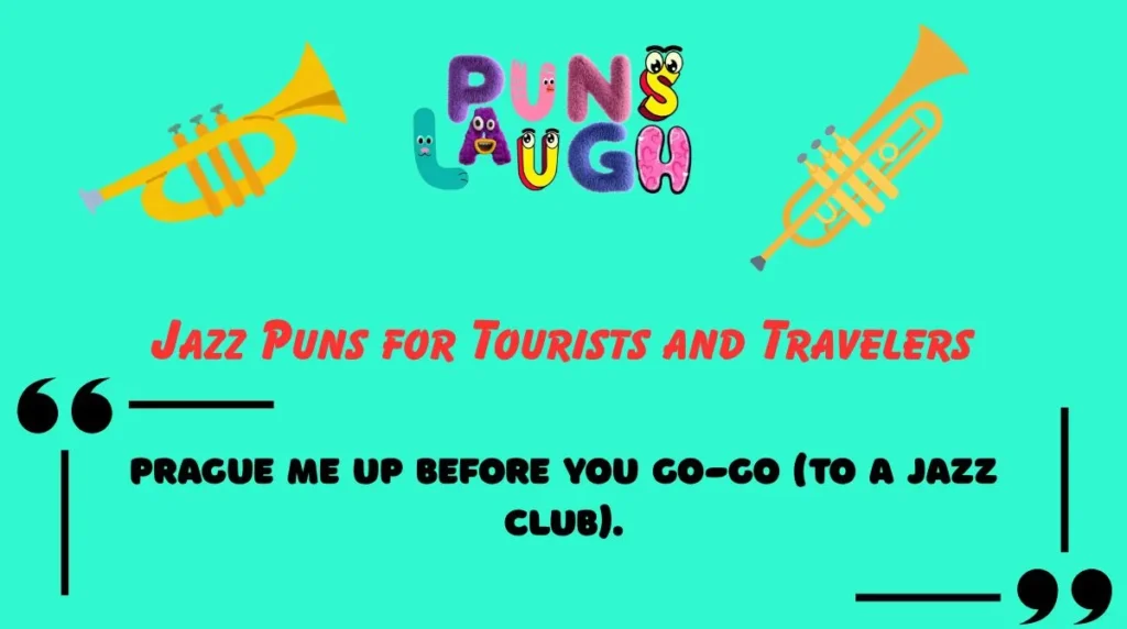 Jazz Puns for Tourists and Travelers