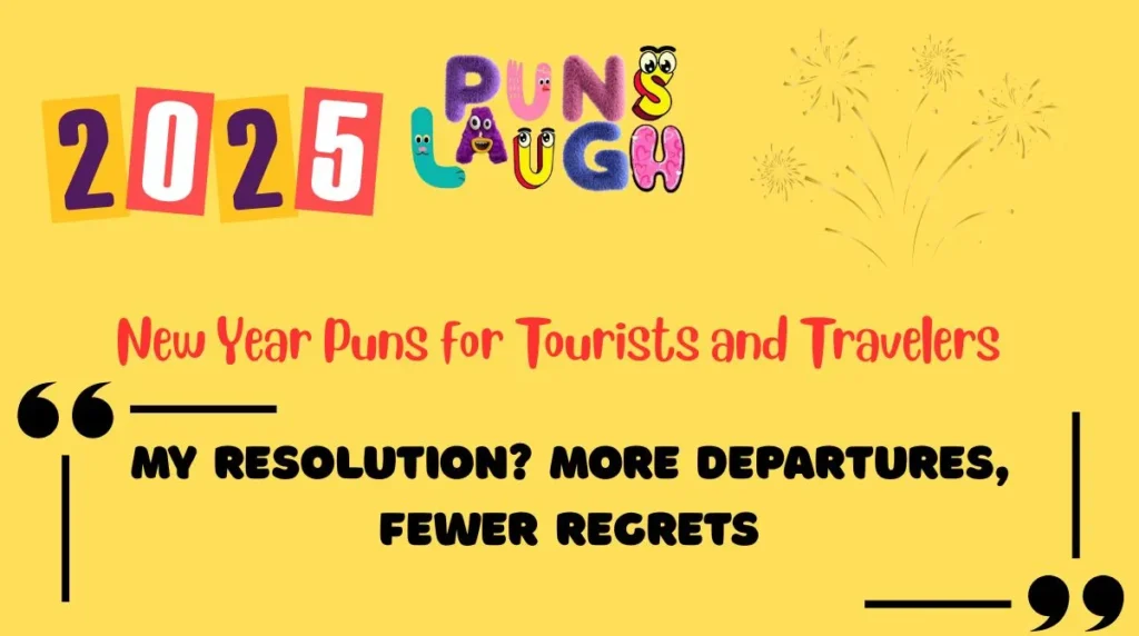 New Year Puns for Tourists and Travelers