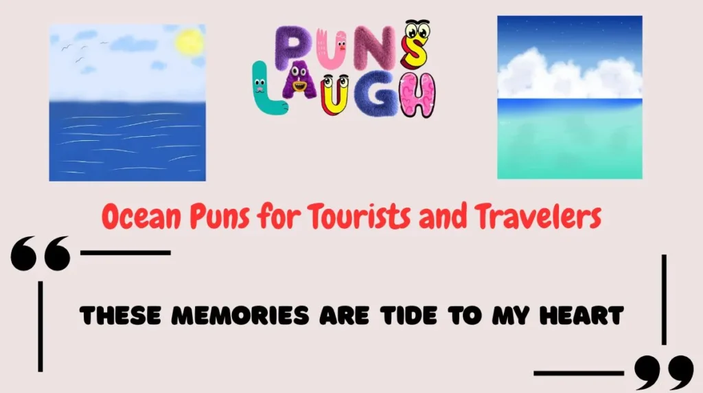 Ocean Puns for Tourists and Travelers