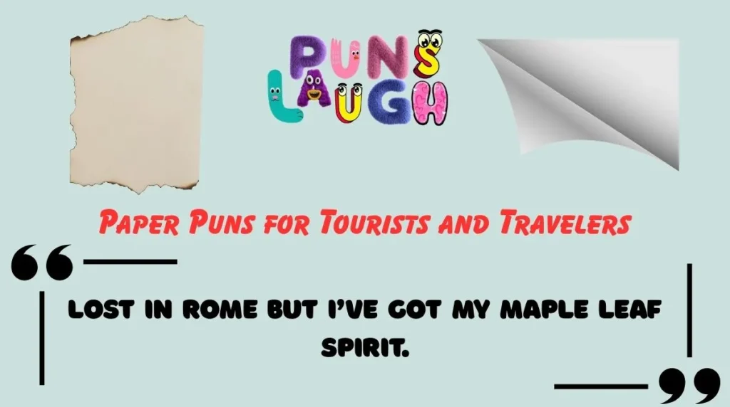 Paper Puns for Tourists and Travelers