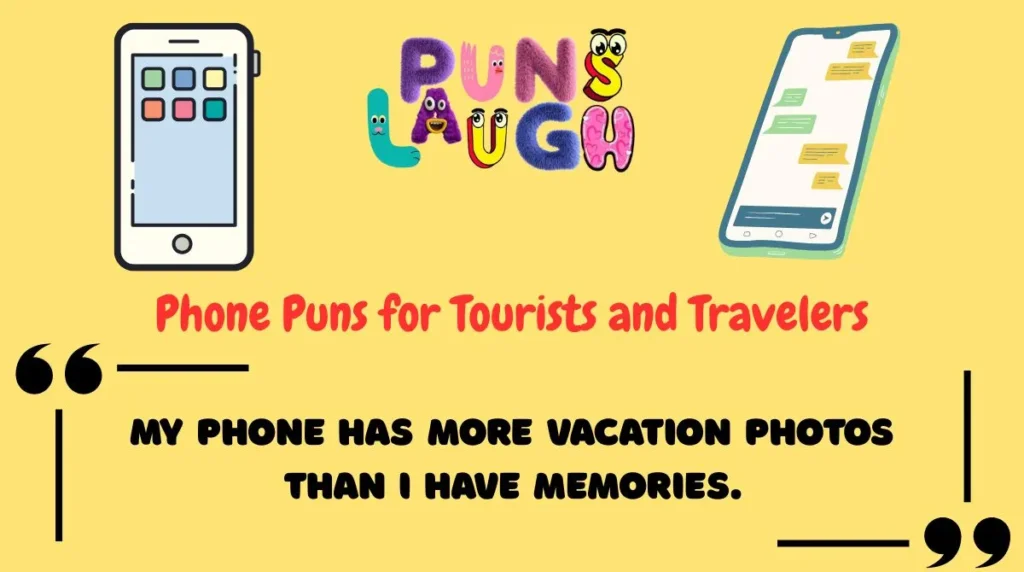 Phone Puns for Tourists and Travelers