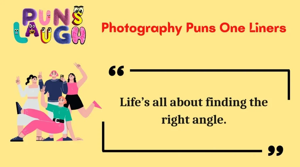 Photography Puns One Liners