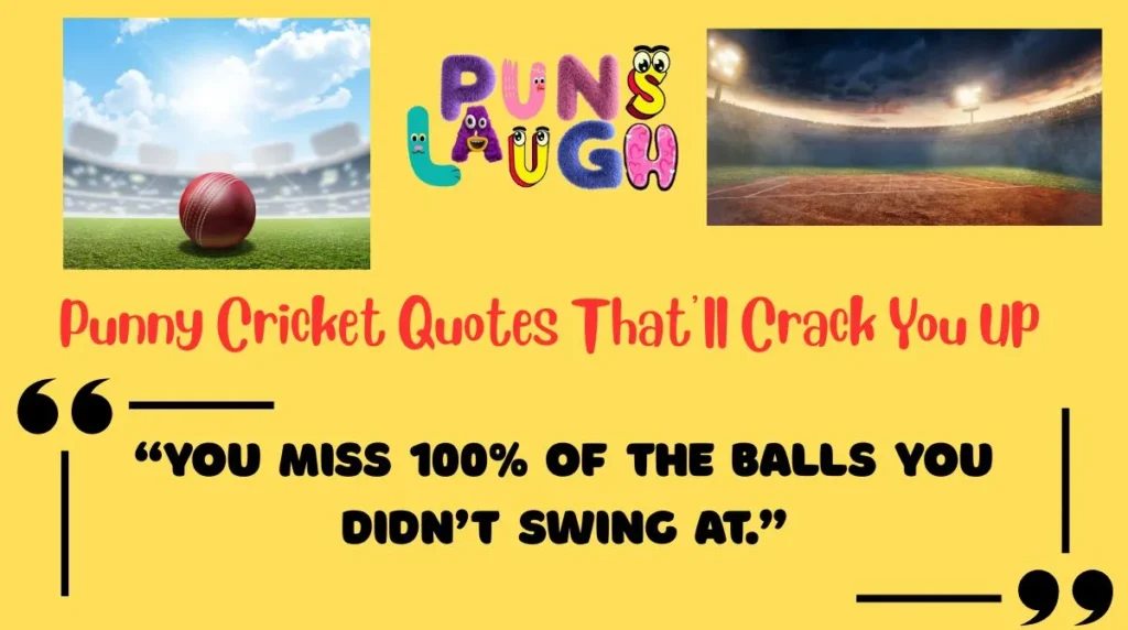  Punny Cricket Quotes That’ll Crack You Up