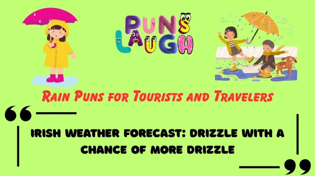 Rain Puns for Tourists and Travelers