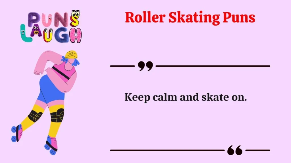 Roller Skating Puns