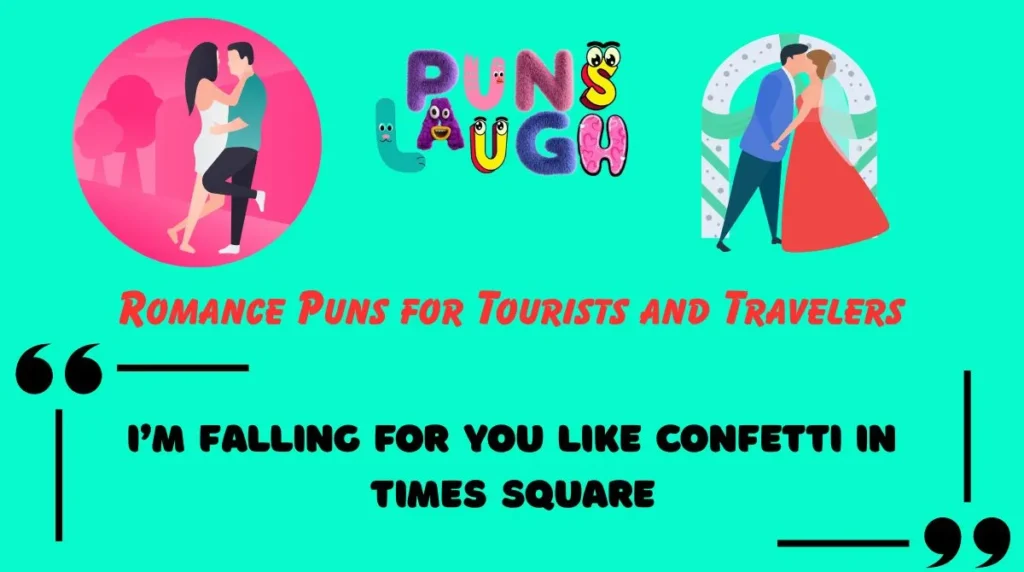 Romance Puns for Tourists and Travelers