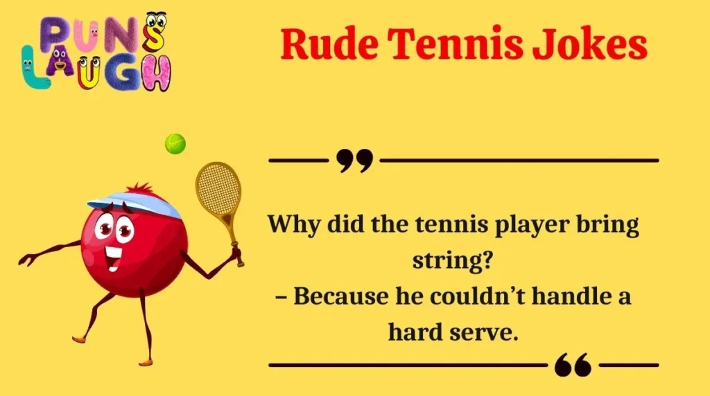 Rude Tennis Jokes