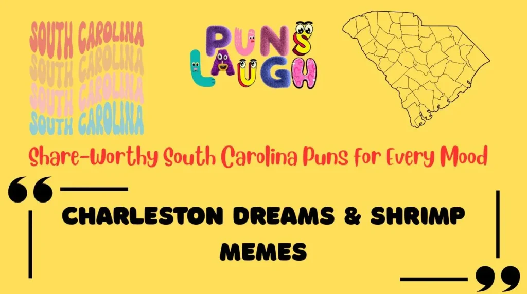 Share-Worthy South Carolina Puns for Every Mood