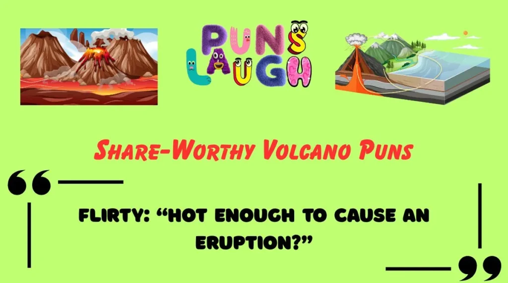 Share-Worthy Volcano Puns