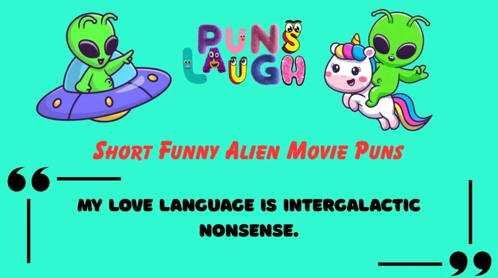 Short Funny Alien Movie Puns