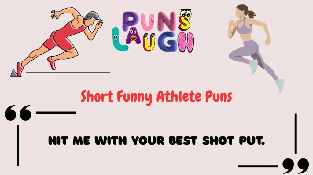 Short Funny Athlete Puns