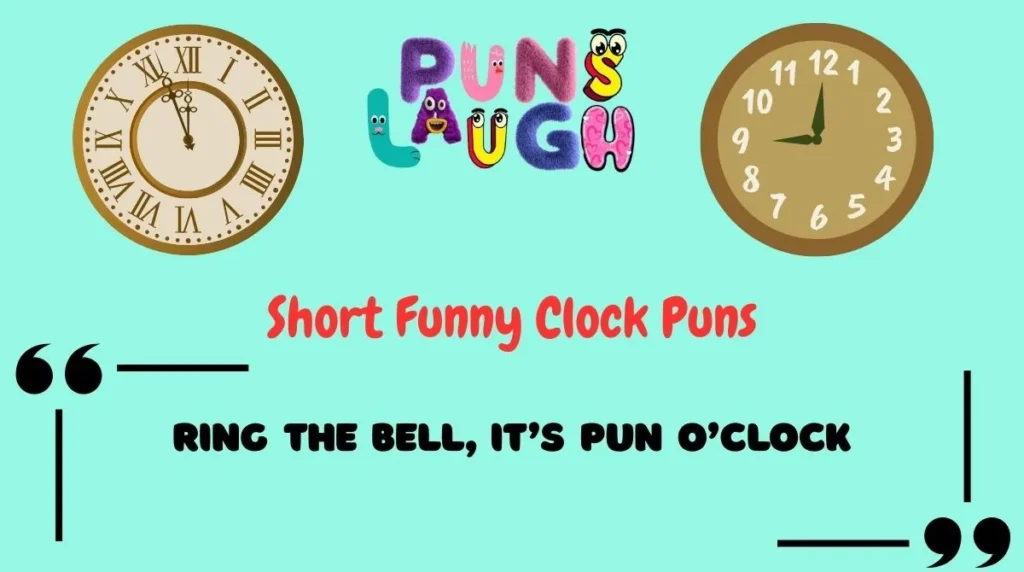 Short Funny Clock Puns