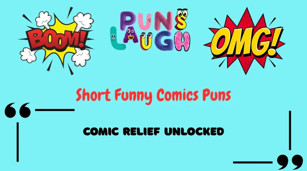 Short Funny Comics Puns
