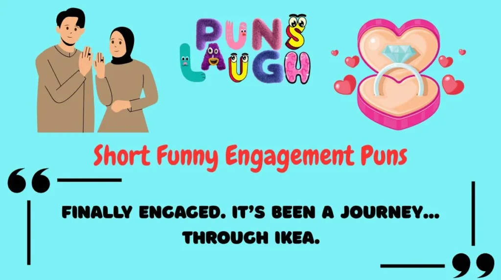 Short Funny Engagement Puns