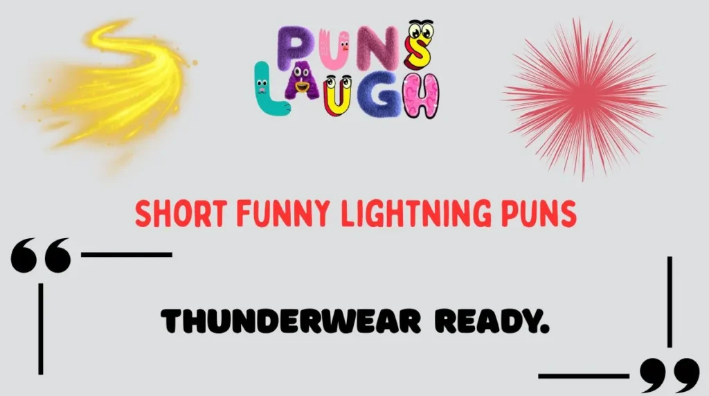 Short Funny Lightning Puns